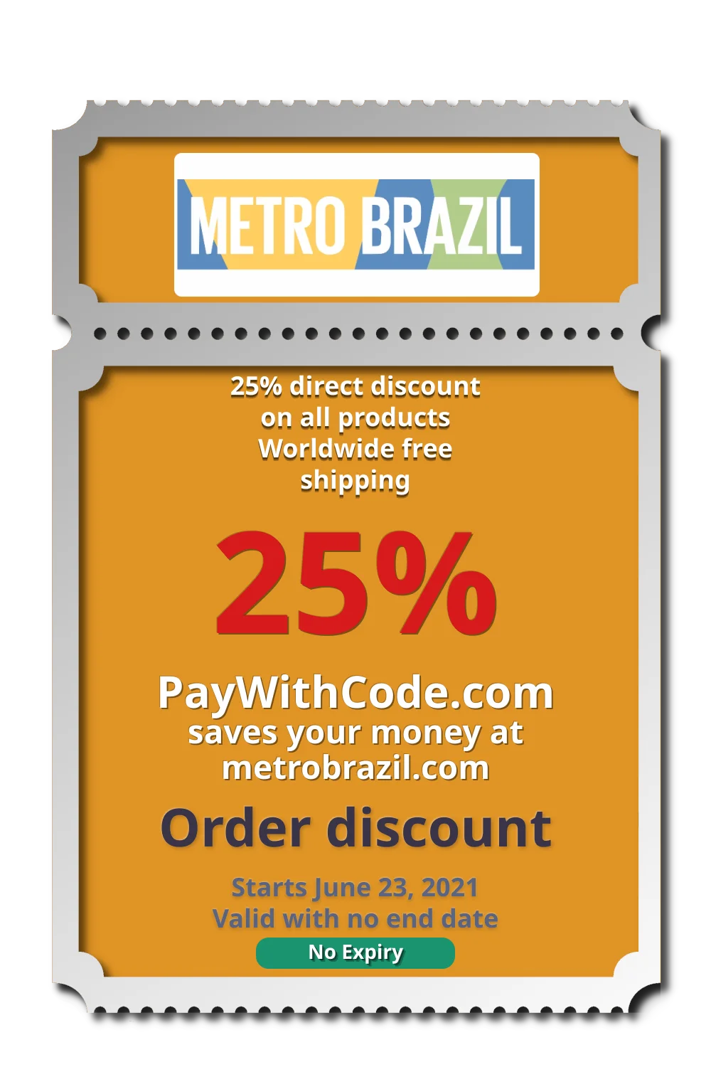 25% direct discount on all products
Worldwide free shipping at Metro Brazil offline codes