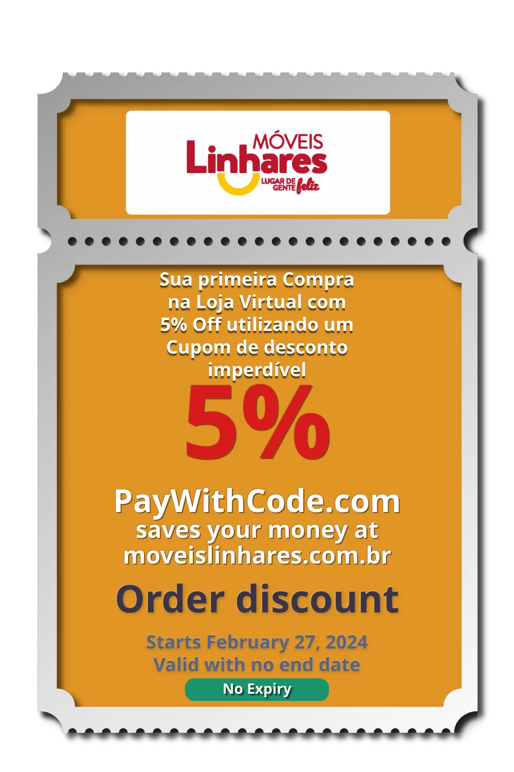 Sua primeira Compra na Loja Virtual com 5% Off utilizando um Cupom de desconto imperdível at Moveis Linhares