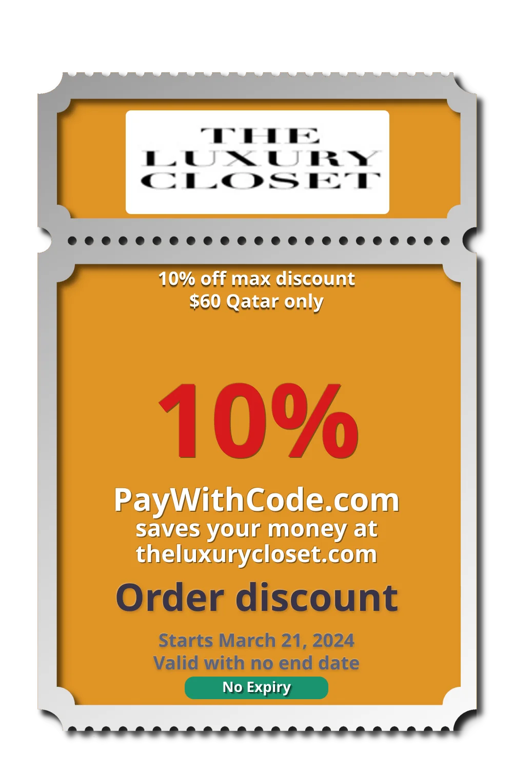10% off max discount $60 Qatar only at The Luxury Closet