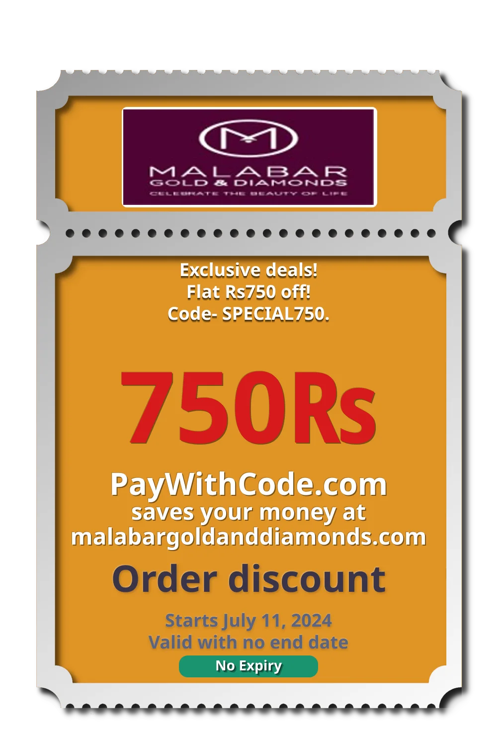 Exclusive deals!
Flat Rs750 off!

Code- SPECIAL750. at Malabar