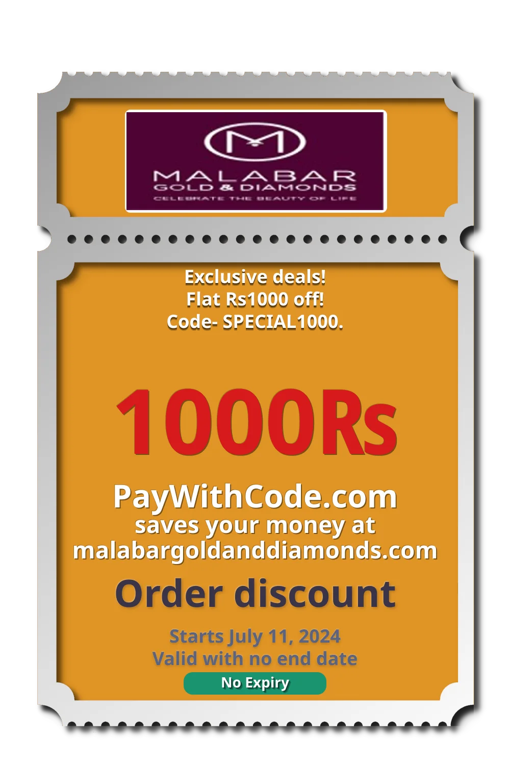 Exclusive deals!
Flat Rs1000 off!

Code- SPECIAL1000. at Malabar