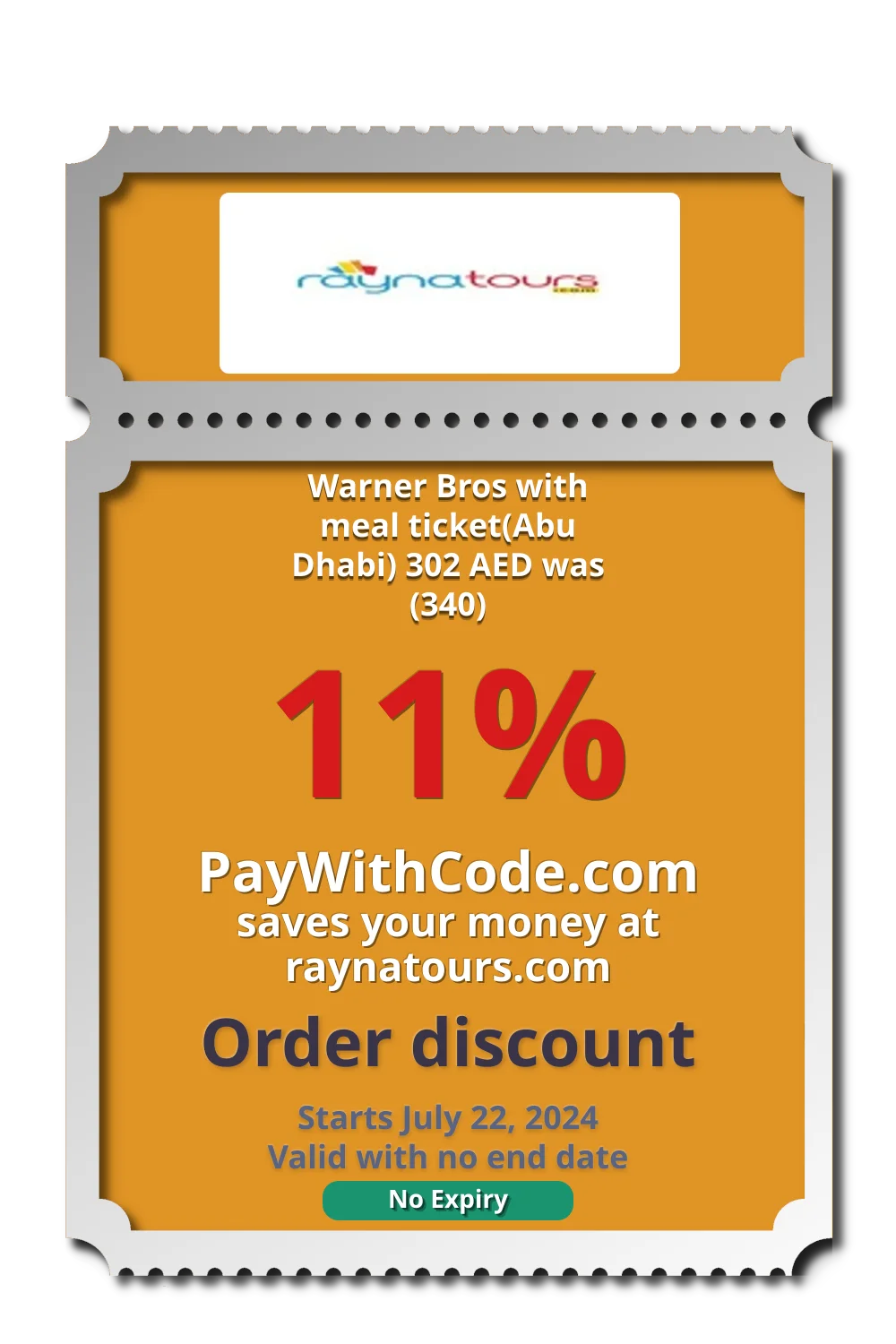 Warner Bros with meal ticket(Abu Dhabi) 302 AED was (340) at RaynaTours tracking promo codes