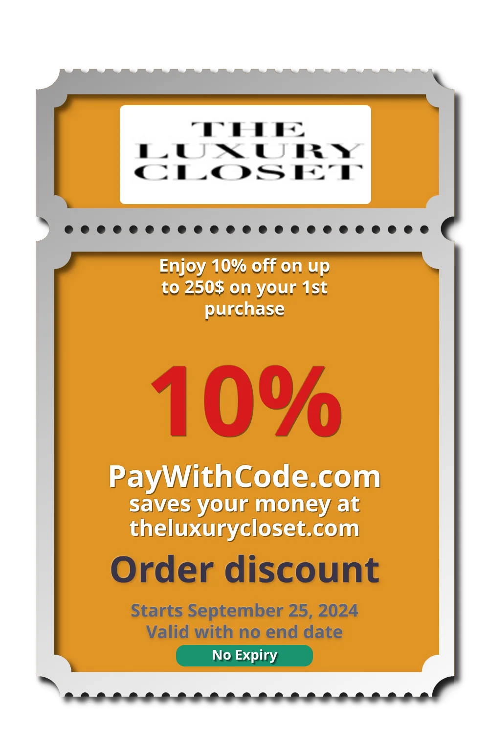 Enjoy 10% off on up to 250$ on your 1st purchase at The Luxury Closet