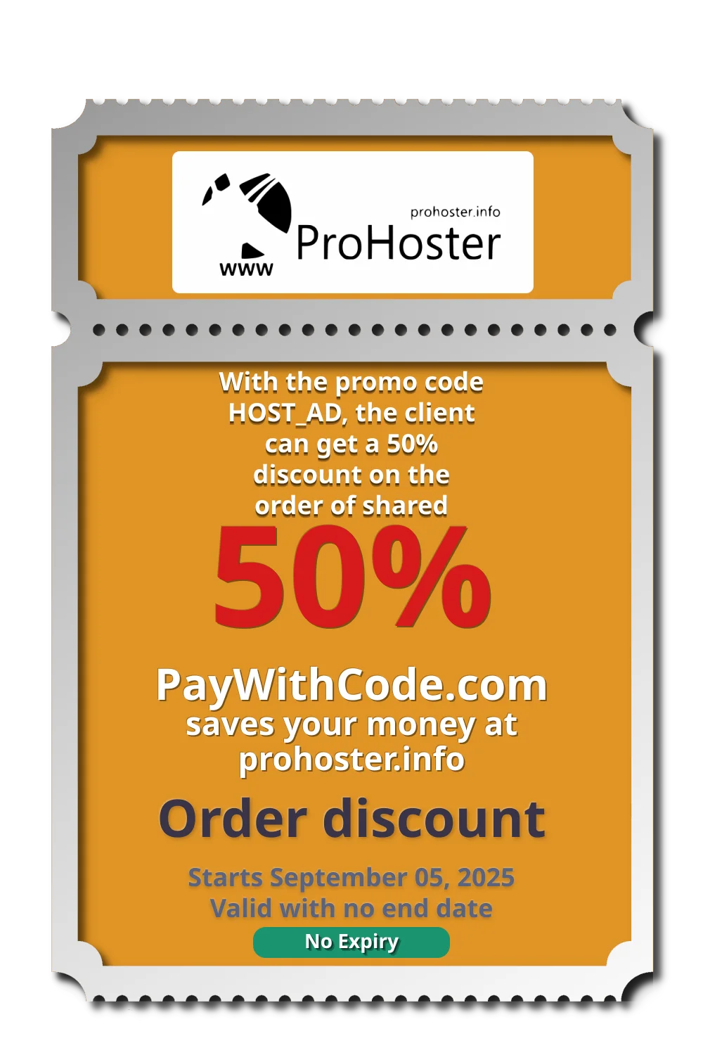 With the promo code HOST_AD, the client can get a 50% discount on the order of shared hosting. at ProHoster