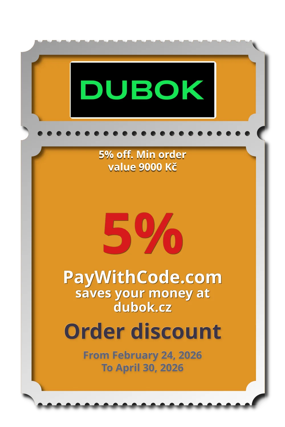 5% off. Min order value 9000 Kč at Dubok CZ&SK