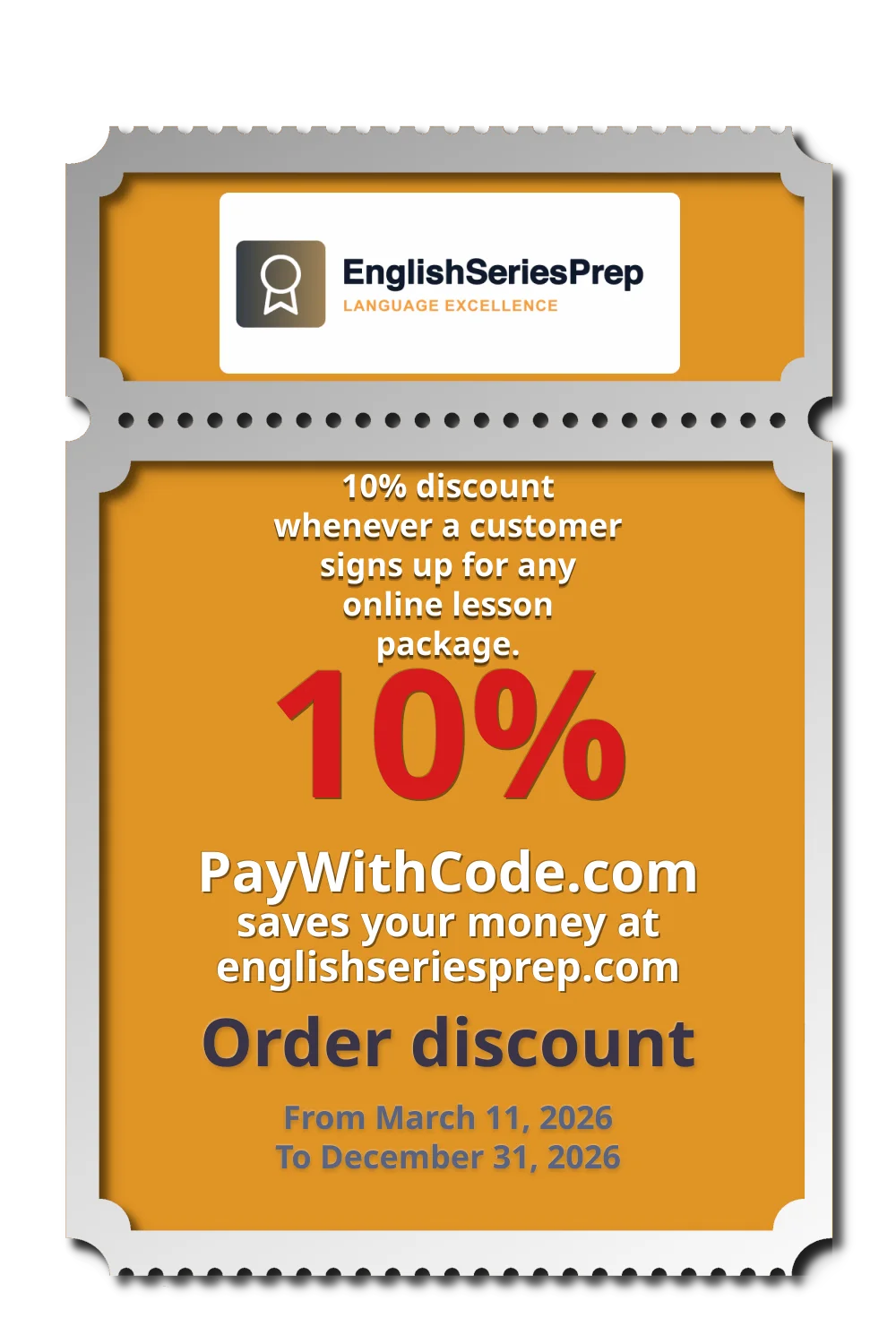 10% discount whenever a customer signs up for any online lesson package. at English Series Prep