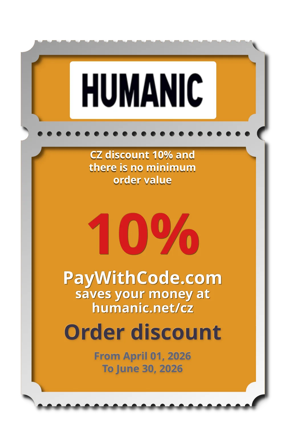 CZ  discount 10% and there is no minimum order value at Humanic
