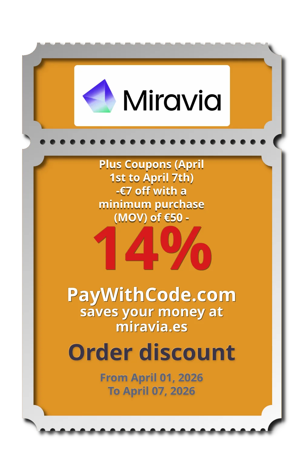Plus Coupons (April 1st to April 7th)
-€7 off with a minimum purchase (MOV) of €50 - 7TH504 at Miravia
