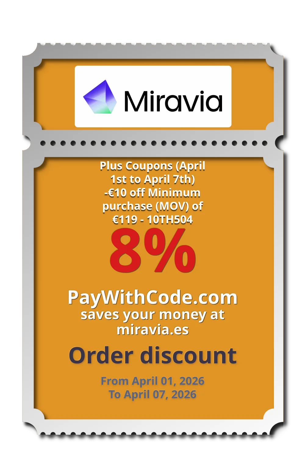 Plus Coupons (April 1st to April 7th)
-€10 off Minimum purchase (MOV) of €119 - 10TH504 at Miravia