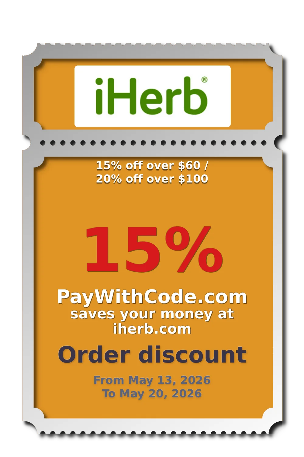 15% off over $60 / 20% off over $100 at iHerb