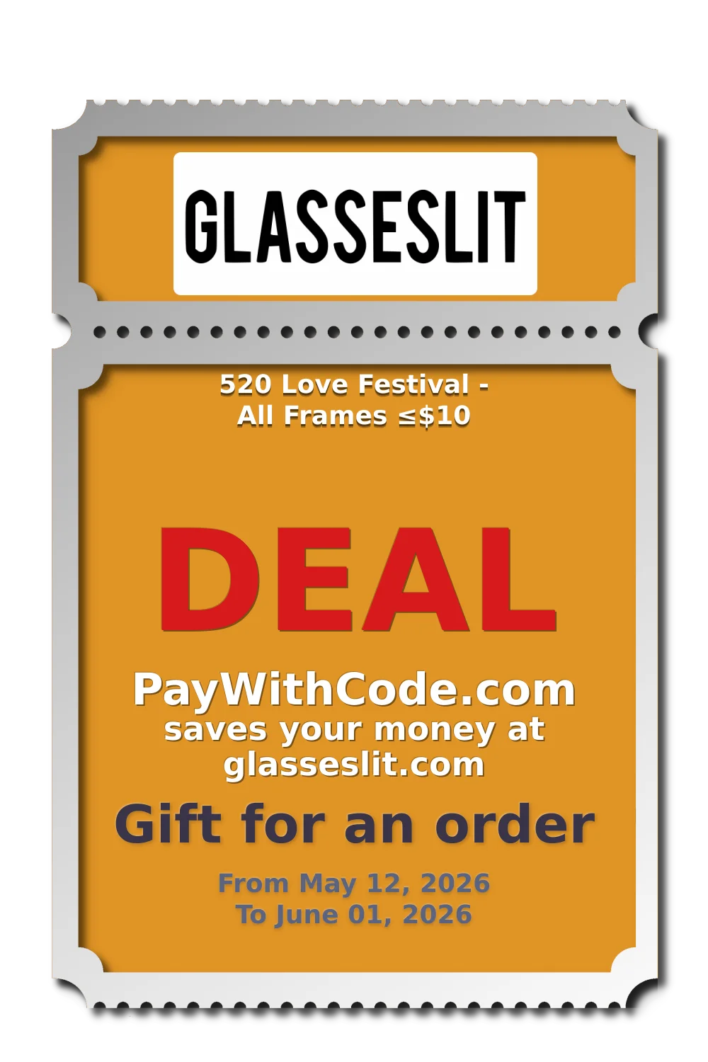 520 Love Festival -  All Frames ≤$10 at Glasseslit