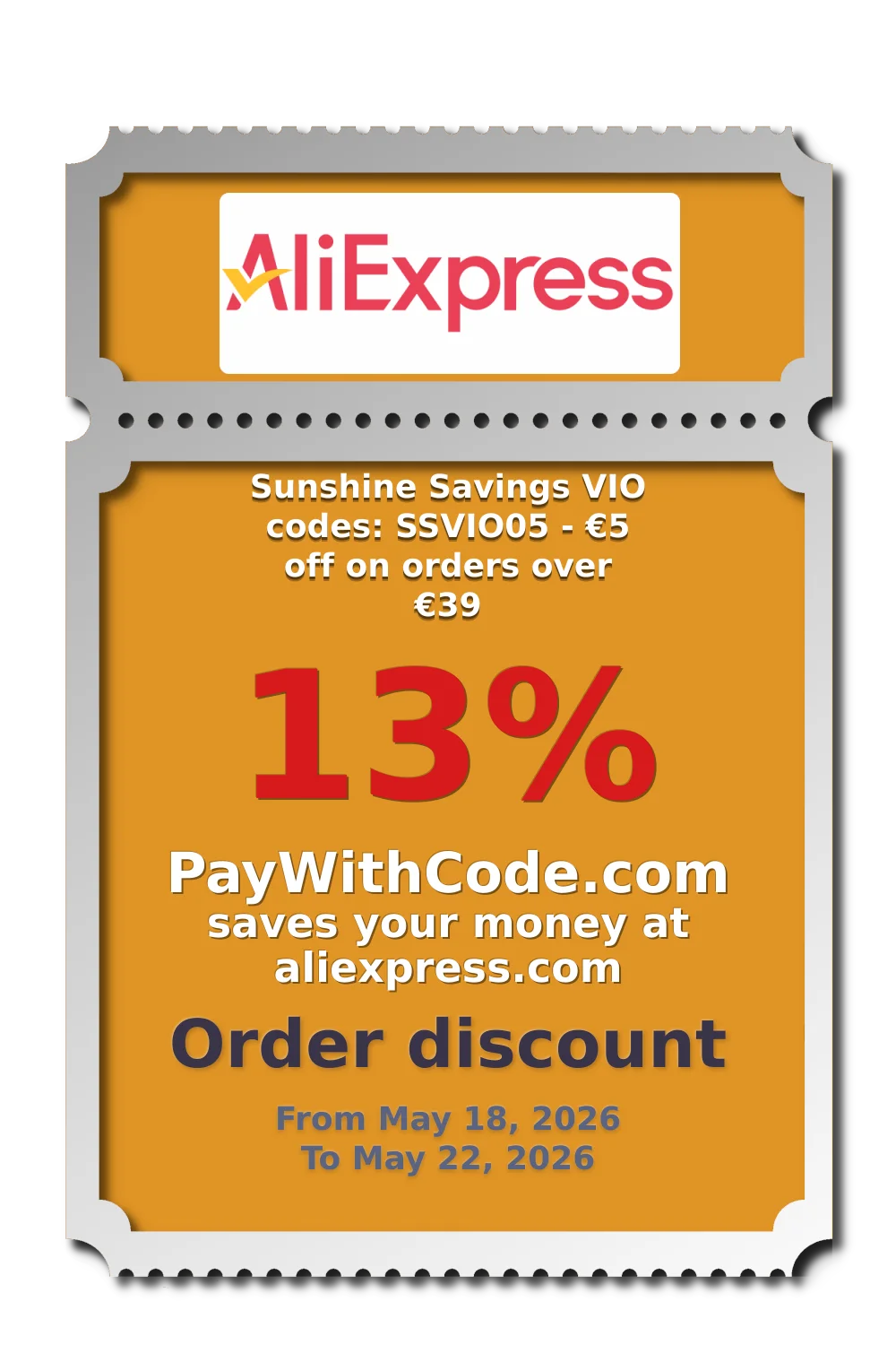 Sunshine Savings VIO codes: SSVIO05 - €5 off on orders over €39 at AliExpress