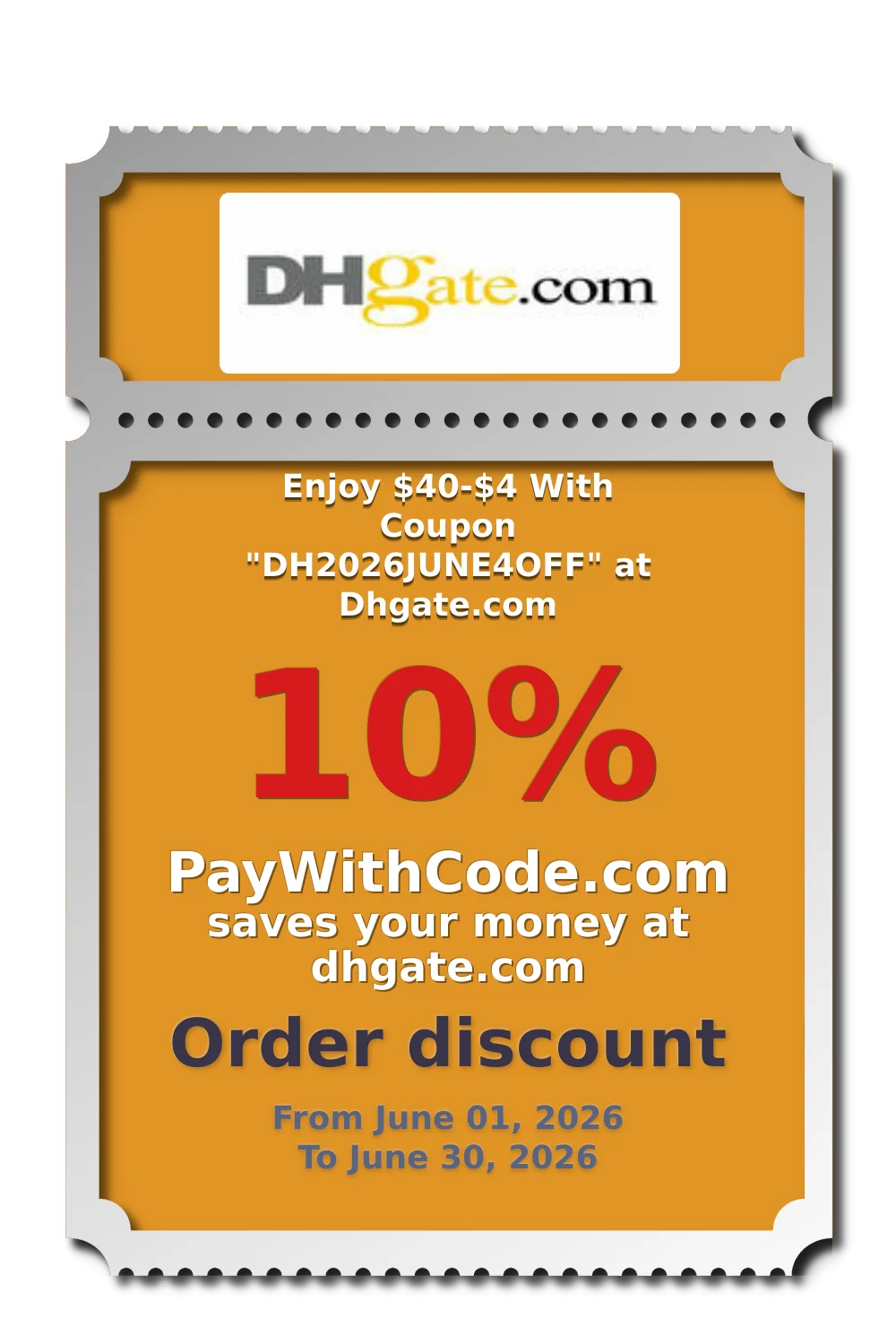 Enjoy $40-$4 With Coupon "DH2026JUNE4OFF" at Dhgate.com at DHgate
