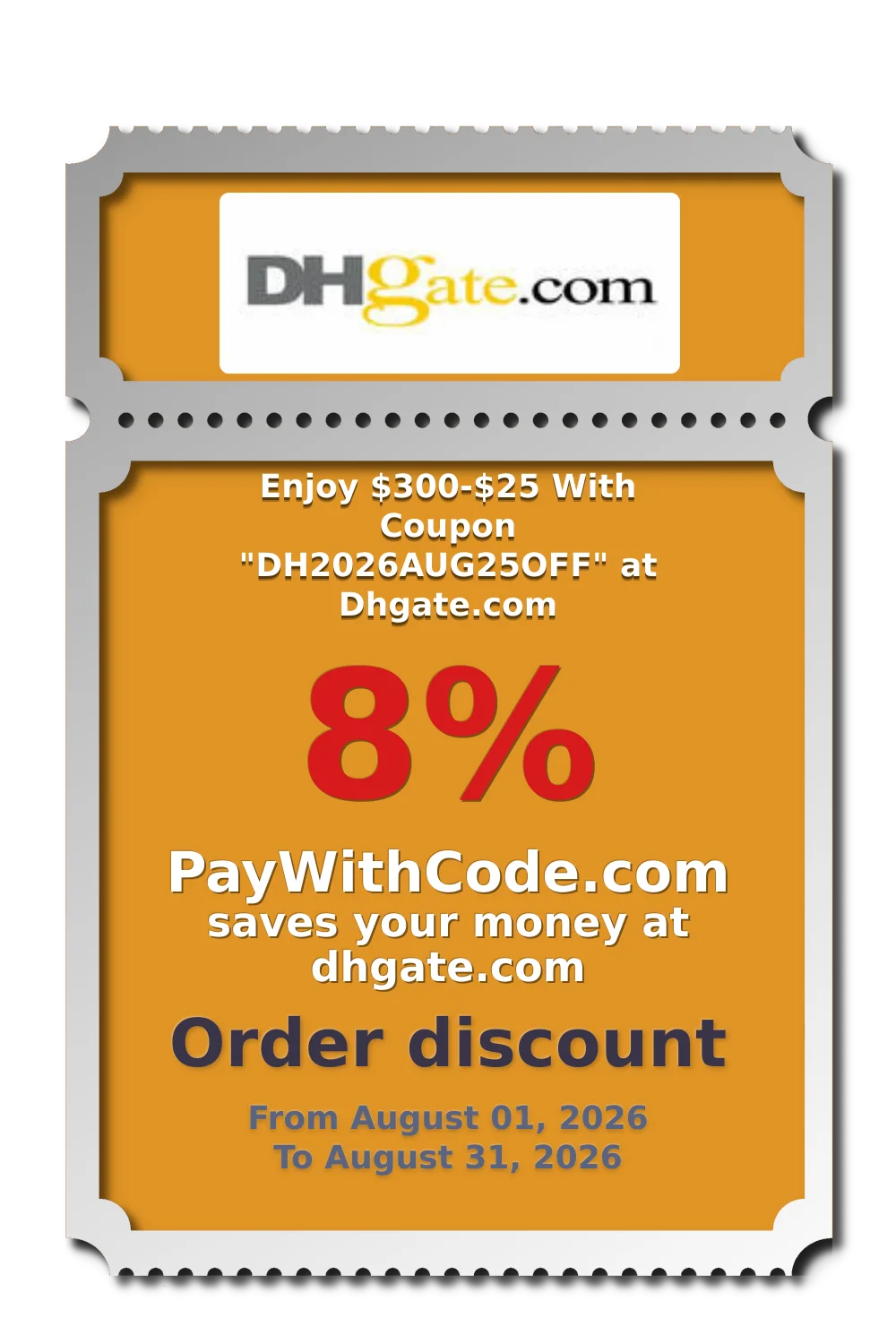 Enjoy $300-$25 With Coupon "DH2026AUG25OFF" at Dhgate.com at DHgate