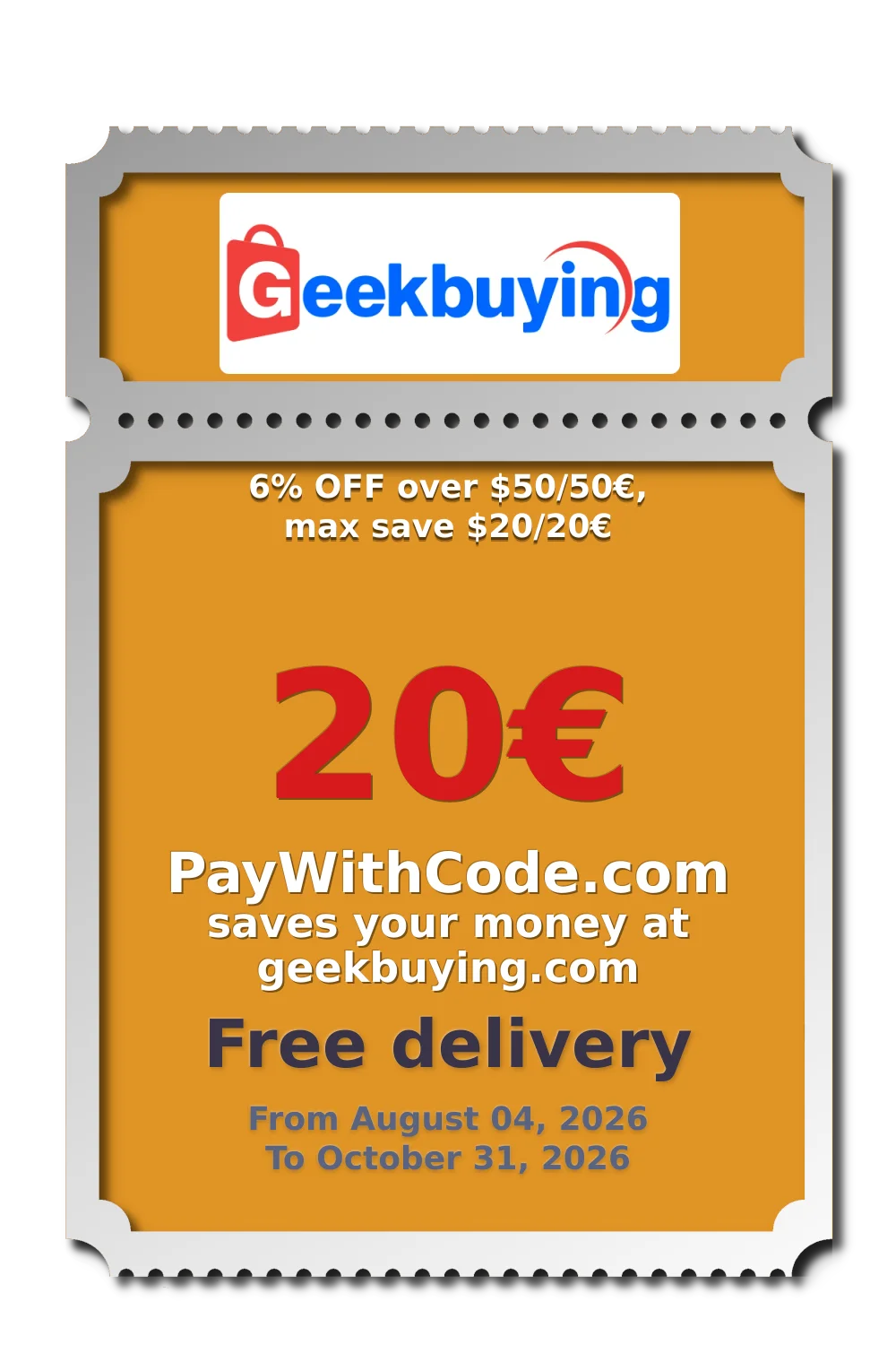 6% OFF over $50/50€, max save $20/20€ at Geekbuying