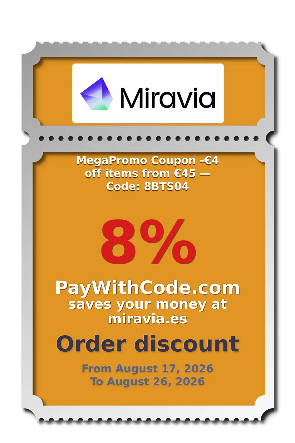 MegaPromo Coupon
-€4 off items from €45 — Code: 8BTS04 at Miravia