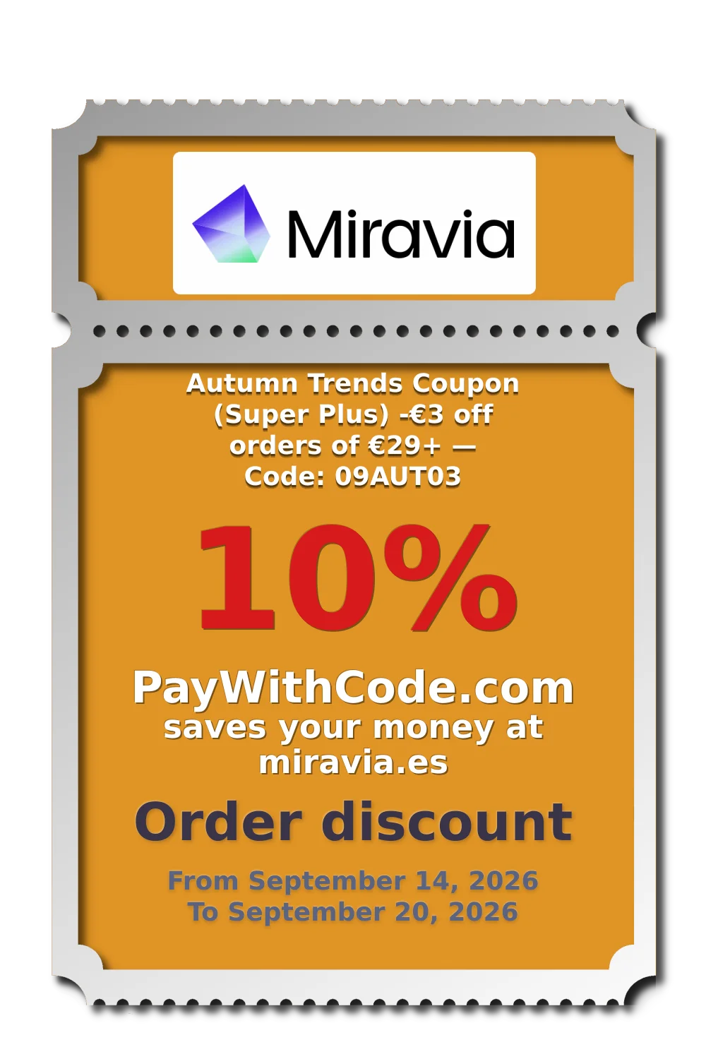 Autumn Trends Coupon (Super Plus)
-€3 off orders of €29+ — Code: 09AUT03 at Miravia