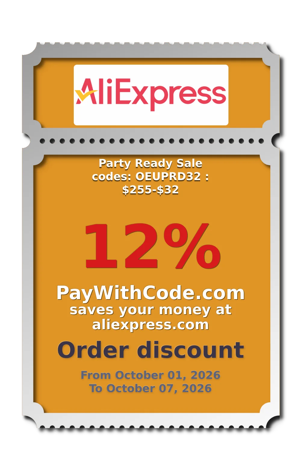 Party Ready Sale codes: OEUPRD32 : $255-$32 at AliExpress