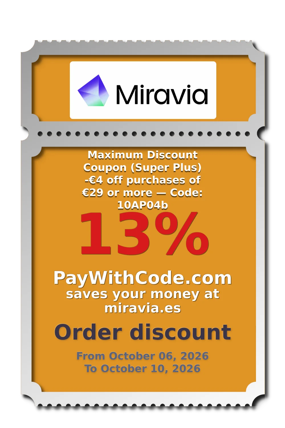 Maximum Discount Coupon (Super Plus)
-€4 off purchases of €29 or more — Code: 10AP04b at Miravia